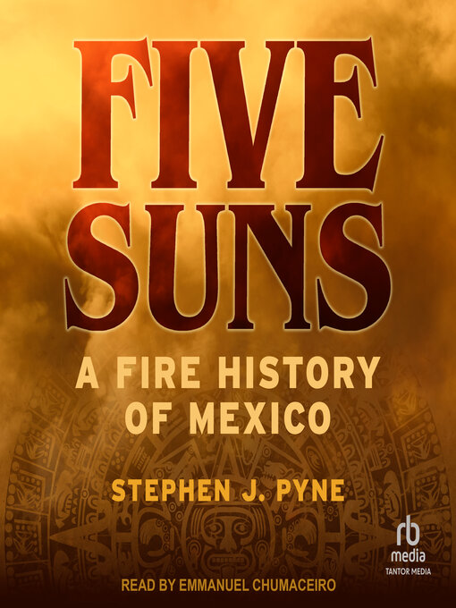 Title details for Five Suns by Stephen J. Pyne - Available